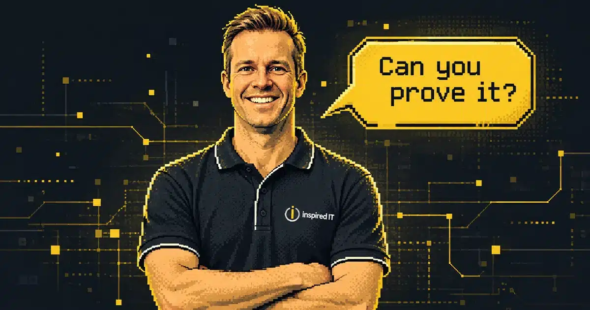 Inspired IT cyber security consultant in Perth asking can you prove your cyber security solutions work